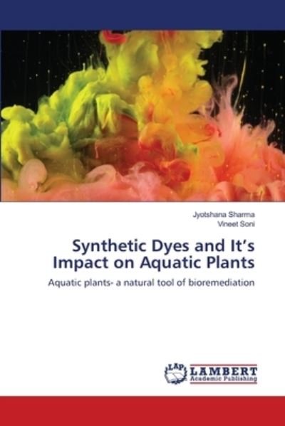 Cover for Sharma · Synthetic Dyes and It's Impact o (N/A) (2021)