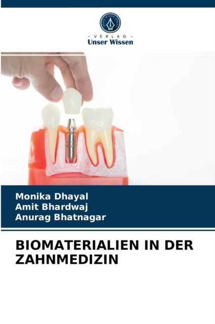 Cover for Monika Dhayal · Biomaterialien in Der Zahnmedizin (Paperback Book) (2021)