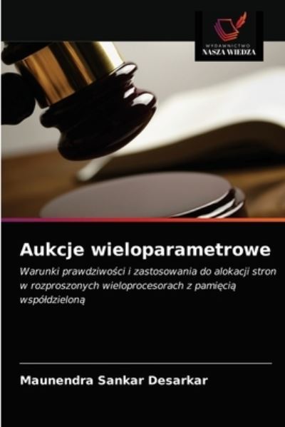 Cover for Maunendra Sankar Desarkar · Aukcje wieloparametrowe (Pocketbok) (2021)