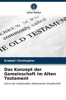 Cover for Krebeti Christopher · Das Konzept der Gemeinschaft im Alten Testament (Paperback Bog) (2021)