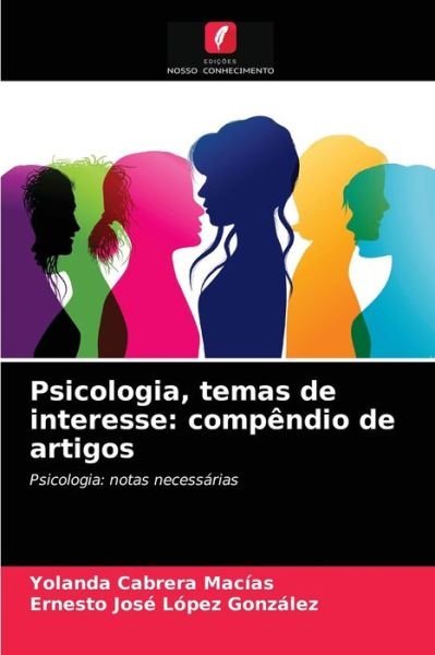 Cover for Yolanda Cabrera Macias · Psicologia, temas de interesse (Pocketbok) (2021)