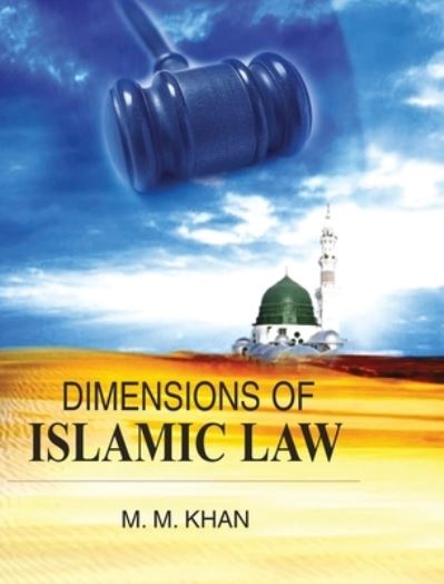 Cover for M. M. Khan · Dimensions of Islamic Law (Hardcover Book) (2011)