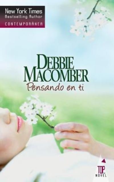 Cover for Debbie Macomber · Pensando en ti (Pocketbok) (2018)