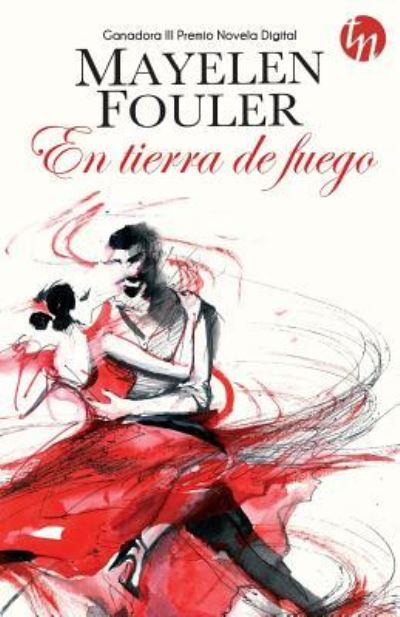 Cover for Mayelen Fouler · En tierra de fuego (Paperback Book) (2017)