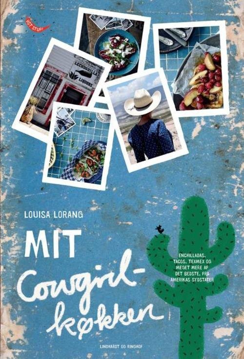 Cover for Louisa Lorang · Mit cowgirl-køkken (Gebundesens Buch) [1. Ausgabe] (2015)