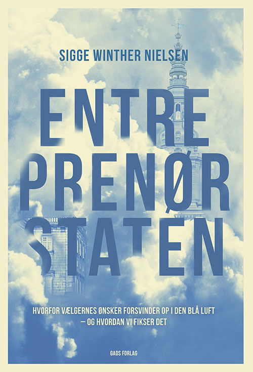 Cover for Sigge Winther Nielsen · Entreprenørstaten (Sewn Spine Book) [1.º edición] (2021)