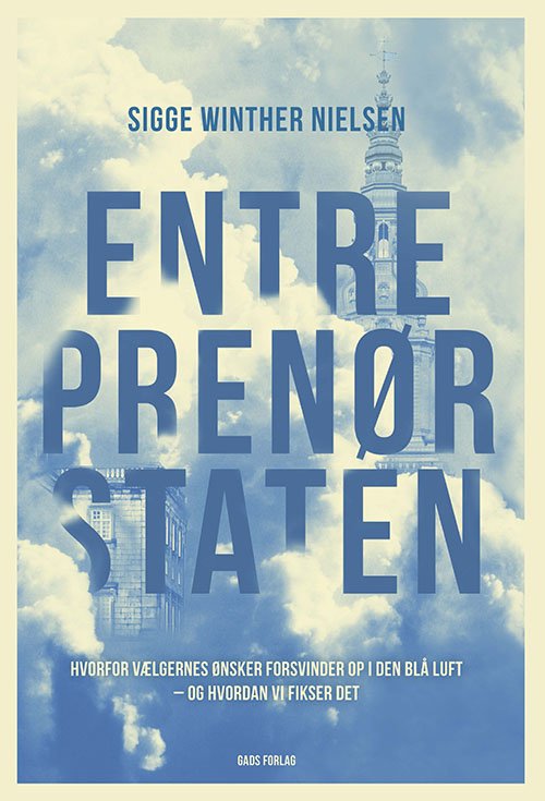 Cover for Sigge Winther Nielsen · Entreprenørstaten (Hæftet bog) [1. udgave] (2021)