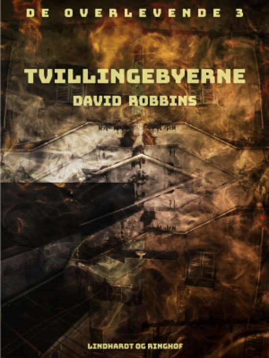 Cover for David Robbins · De overlevende: Tvillingebyerne (Sewn Spine Book) [1º edição] (2018)