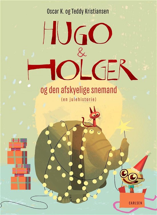 Cover for Oscar K · Hugo og Holger: Hugo &amp; Holger og den afskyelige snemand (Bound Book) [1st edition] (2022)