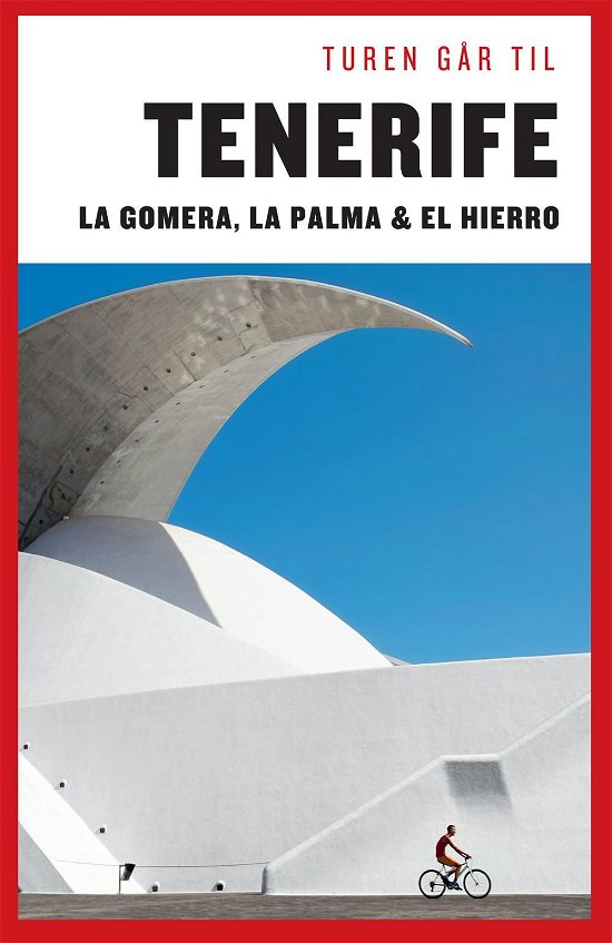 Cover for Mia Hove Christensen · Politikens Turen går til¤Politikens rejsebøger: Turen går til Tenerife, Gomera, La Palma, Hierro (Sewn Spine Book) [5. Painos] (2014)