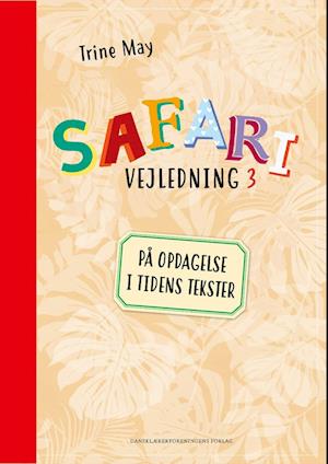 Cover for Trine May · SAFARI: SAFARI Vejledning 3 (Sewn Spine Book) [1st edition] (2022)