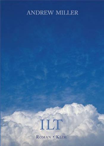 Cover for Andrew Miller · Ilt (Heftet bok) [1. utgave] (2004)