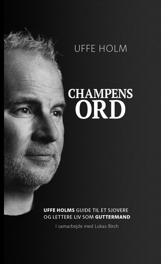 Lukas Birch Uffe Holm · Champens Ord (Hardcover Book) [1º edição] (2024)