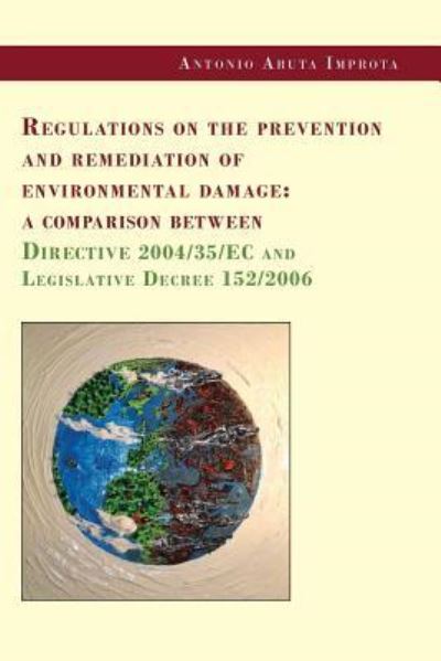 Cover for Antonio Aruta Improta · Regulations on the prevention and remediation of environmental damage (Paperback Book) (2019)