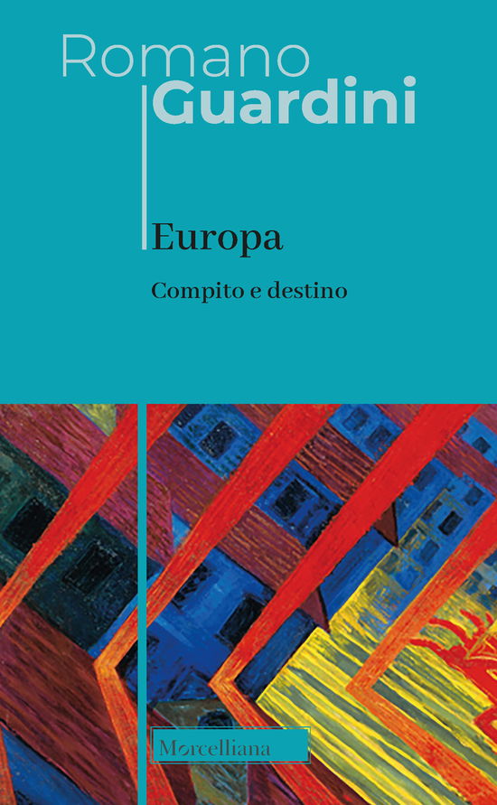 Cover for Romano Guardini · Europa. Compito E Destino. Nuova Ediz. (Book)