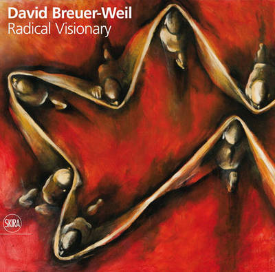 Cover for Monica Bohm-Duchen · David Breuer-Weil: Radical Visionary (Hardcover Book) (2011)