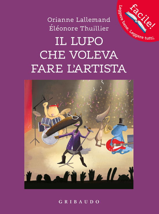 Cover for Orianne Lallemand · Il Lupo Che Voleva Fare L'artista. Amico Lupo. Ediz. A Colori (Book)