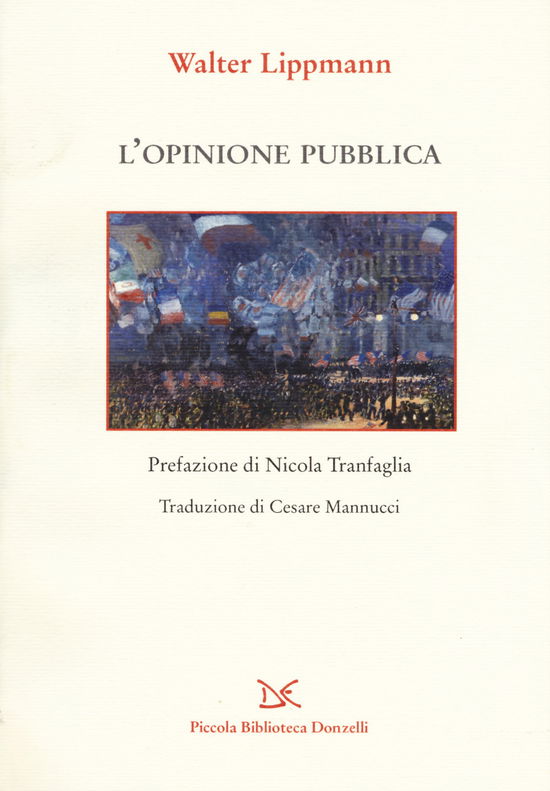 Cover for Walter Lippmann · L' Opinione Pubblica. Nuova Ediz. (Book)