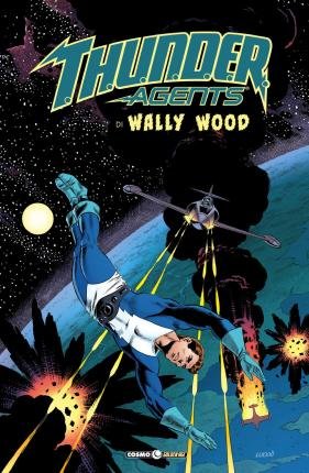 Cover for Wally Wood · T.H.U.N.D.E.R. Agents. The Best Of Wally Wood #01 (Bog)