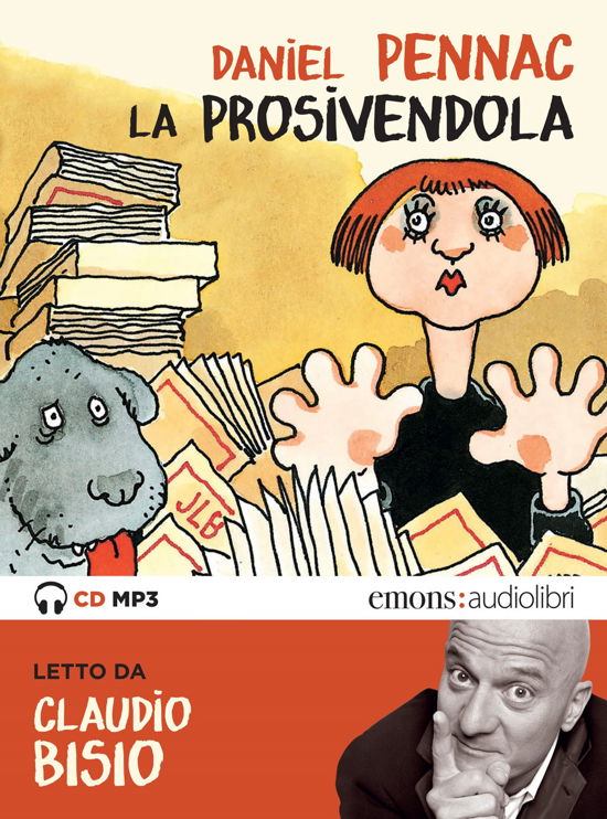Cover for Daniel Pennac · La Prosivendola Letto Da Claudio Bisio. Audiolibro. CD Audio Formato MP3 (DVD)