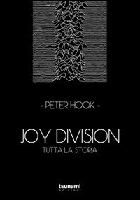 Cover for Peter Hook · Joy Division. Tutta La Storia (Buch)