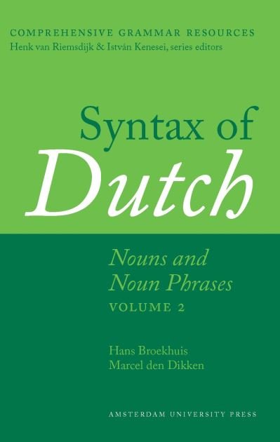 Hans Broekhuis · Syntax of Dutch: Nouns and Noun Phrases - Volume 2 - Comprehensive Grammar Resources (Pocketbok) (2012)