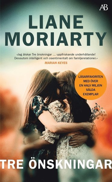 Cover for Liane Moriarty · Tre önskningar (ePUB) (2016)