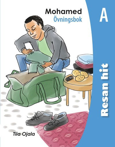 Cover for Tiia Ojala · Resan hit - Mohamed Övningsbok A (5-pack) (Book) (2014)