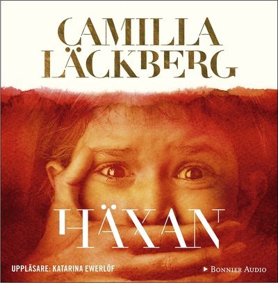 Cover for Camilla Läckberg · Fjällbacka-serien: Häxan (Lydbok (CD)) (2017)