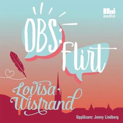 Cover for Lovisa Wistrand · OBS-serien: OBS: Flirt (Audiobook (MP3)) (2018)