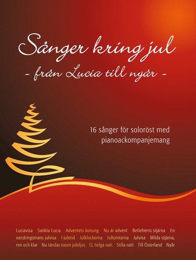 Cover for Sånger Kring Jul, 16 sånger för soloröst och piano (Paperback Book) (2017)