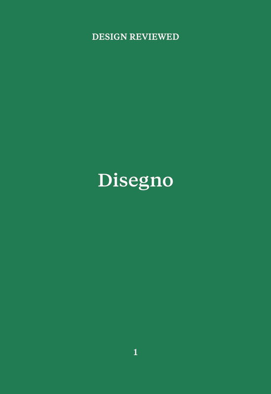 Design Reviewed #1 - Helen Gonzalez Brown, Lily Wakeley, India Block, Elizabeth Glickfeld, Vic Parsons, Oli Stratford, Santana Varghese, Khorshed Deboo, Matthew Turner, Amelia Abraham - Books - Arvinius+Orfeus Publishing - 9789189270633 - June 15, 2023