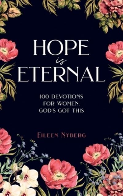 Cover for Eileen Nyberg · Hope is Eternal (Hardcover Book) (2021)