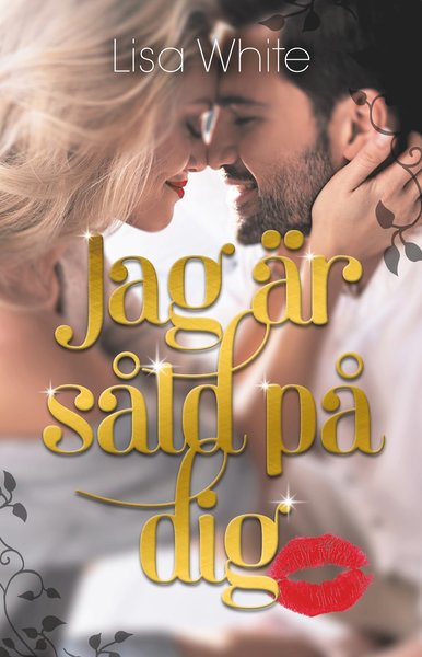 Jag är såld på dig - Lisa White - Książki - Nicole Publishing - 9789198544633 - 27 września 2019