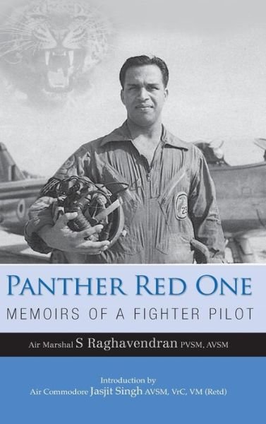 Cover for S. Raghavendran · Panther Red One: Memoirs of a Fighter Pilot (Innbunden bok) (2013)