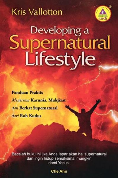 Cover for Kris Vallotton · Developing a Supernatural Lifestyle (Indonesian) (Indonesian Edition) (Paperback Book) [Indonesian edition] (2010)