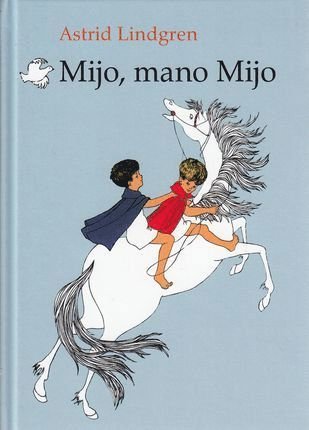 Cover for Ilon Wikland · Mijo, mano Mijo (Indbundet Bog) (2016)