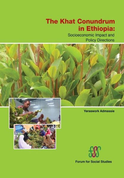 Cover for Yeraswork Admassie · The Khat Conundrum in Ethiopia (Paperback Book) (2018)