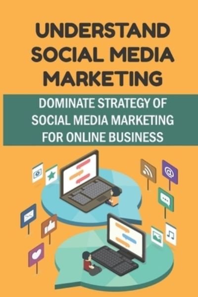 Cover for Tam McKissic · Understand Social Media Marketing (Pocketbok) (2021)