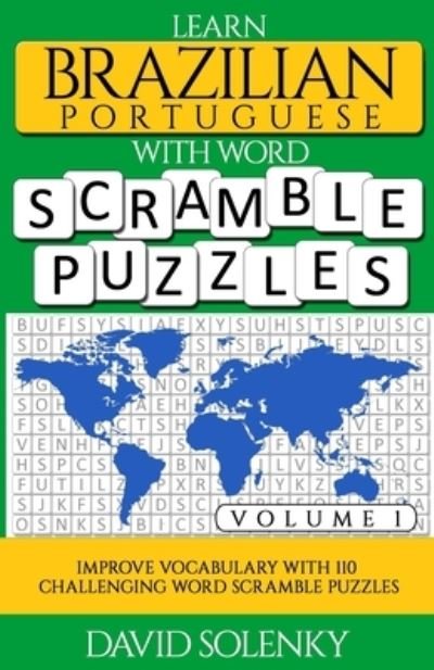 Cover for David Solenky · Learn Brazilian Portuguese with Word Scramble Puzzles Volume 1 (Taschenbuch) (2020)