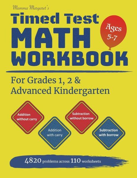 Cover for Mamma Margaret · Mamma Margaret's Timed Test Math Workbook For Grades 1, 2 and Advanced Kindergarten (Pocketbok) (2021)