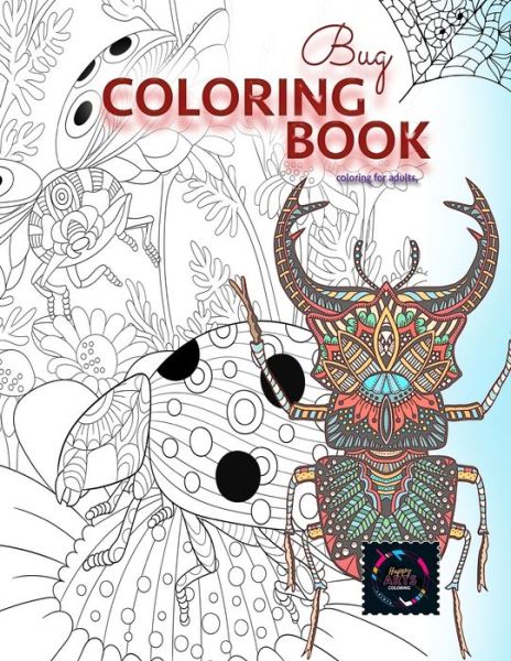 Cover for Happy Arts Coloring · Bug coloring book (Paperback Book) (2020)