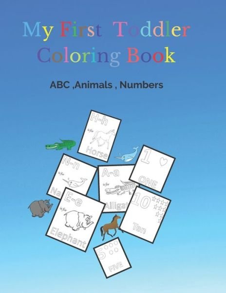 Cover for Optimiste Teacher · My First Toddler Coloring Book (ABC - animals - numbers ) (Paperback Book) (2020)