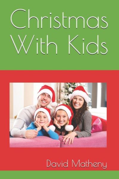 Cover for David Matheny · Christmas With Kids (Paperback Book) (2020)