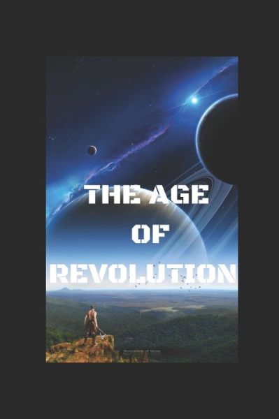 Cover for Sir Mahlatse Nkwana · The Age of Revolution (Paperback Book) (2020)