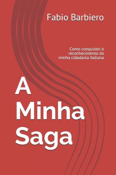 Cover for Fabio Barbiero · A Minha Saga (Paperback Book) (2020)