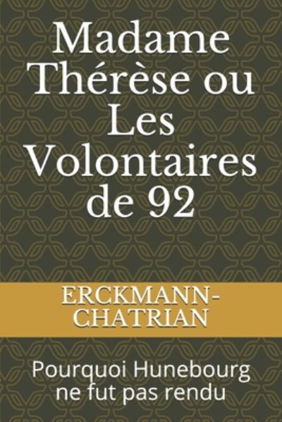 Cover for Erckmann-Chatrian · Madame Therese ou Les Volontaires de 92 (Paperback Book) (2020)