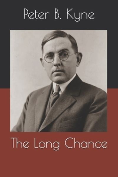 Cover for Peter B Kyne · The Long Chance (Paperback Book) (2020)