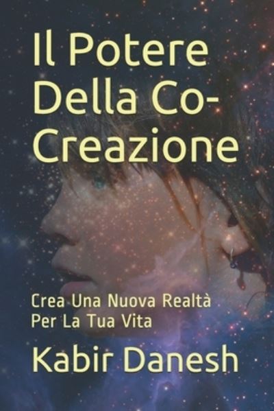 Cover for Kabir Danesh · Il Potere Della Co-Creazione (Paperback Book) (2021)