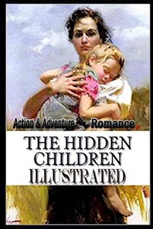 Cover for Robert William Chambers · The Hidden Children ILLUSTRATED (Pocketbok) (2021)